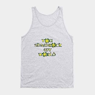 Shamrock My World Tank Top